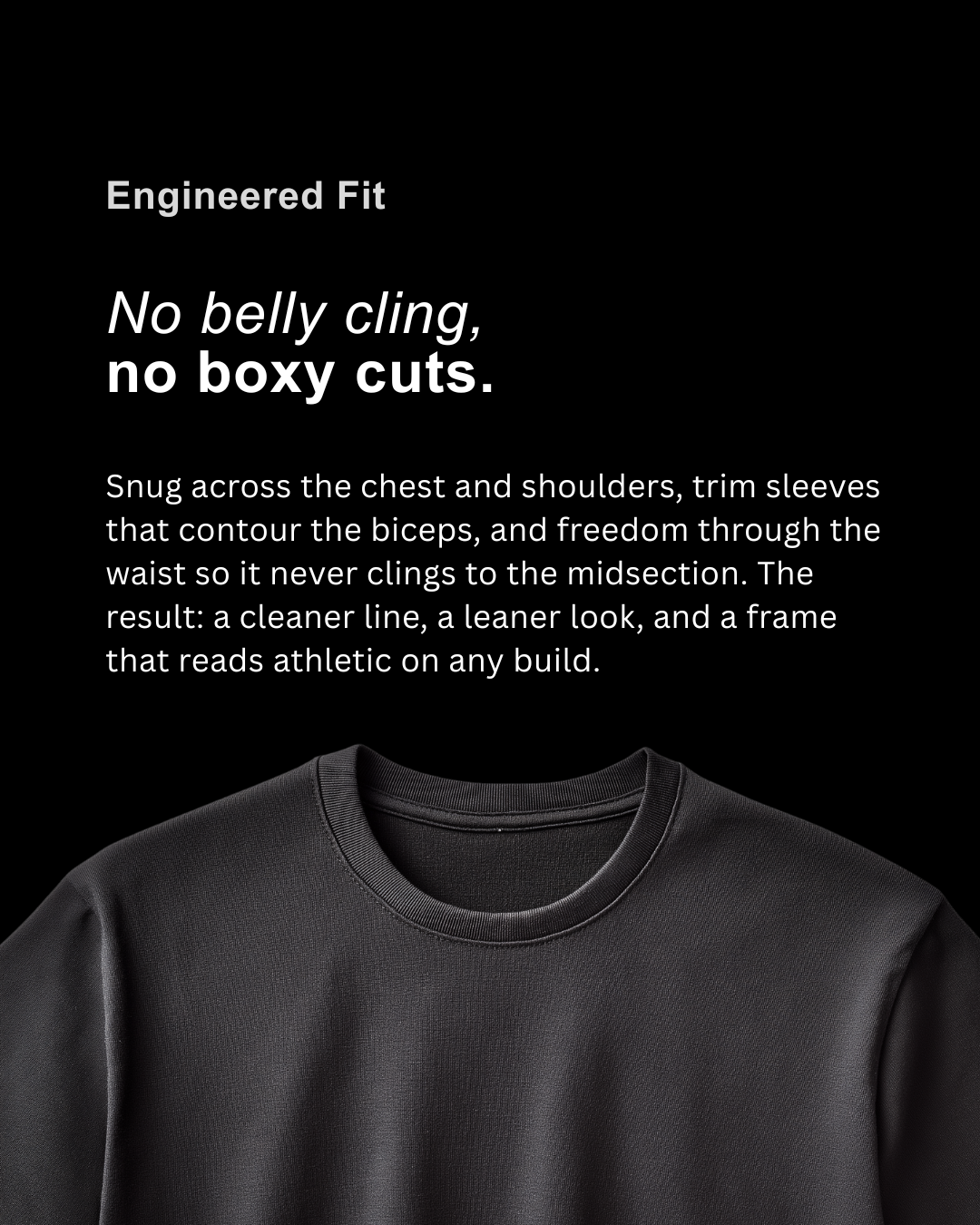 Engineered Fit