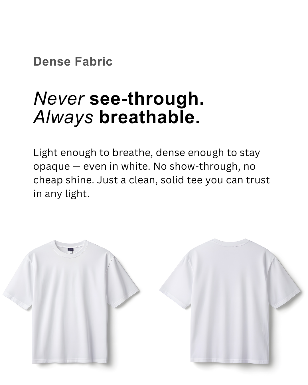 Dense Fabric